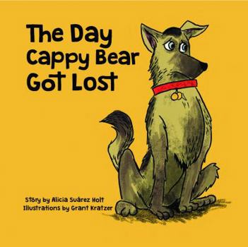 Paperback The Day Cappy Bear Got Lost Book