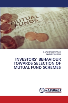 Paperback Investors' Behaviour Towards Selection of Mutual Fund Schemes Book