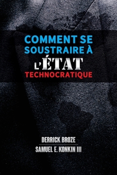 Paperback Comment se soustraire à l'État technocratique [French] Book