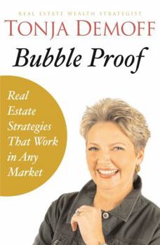 Paperback Bubble Proof: Real Estate Investment Strategies That Work in Any Market Book