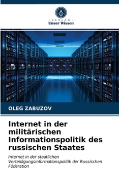 Paperback Internet in der militärischen Informationspolitik des russischen Staates [German] Book