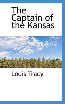 Paperback The Captain of the Kansas Book