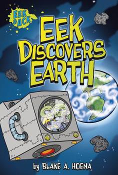 Paperback Eek Discovers Earth Book