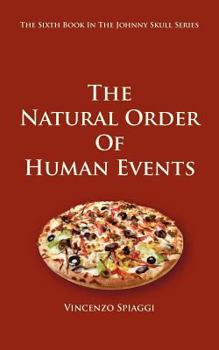 Paperback The Natural Order of Human Events Book