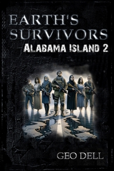 Paperback Earth's Survivors: Alabama Island book Two Book