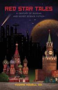 Paperback Red Star Tales: A Century of Russian and Soviet Science Fiction Book