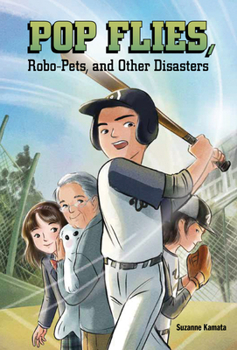Paperback Pop Flies, Robo-Pets, and Other Disasters Book