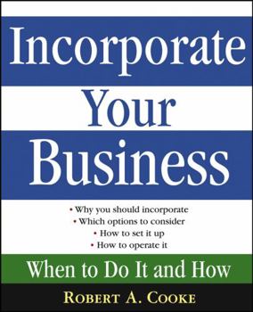 Paperback Incorporate Your Business: When to Do It and How Book