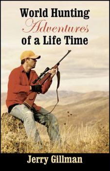Paperback World Hunting Adventures of a Life Time Book