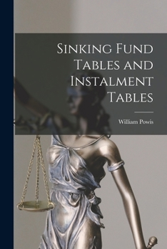 Paperback Sinking Fund Tables and Instalment Tables [microform] Book