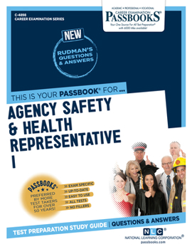 Paperback Agency Safety & Health Representative I (C-4898): Passbooks Study Guide Volume 4898 Book