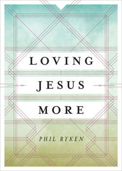 Paperback Loving Jesus More Book