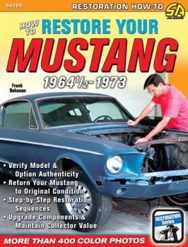 Paperback How to Restore Your Mustang 1964 1/2-1973 (S-a Series) Book