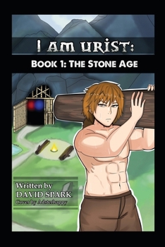 Paperback I Am Urist: Book 1: The Stone Age Book
