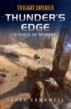 Paperback Thunder's Edge: Echoes of Memory: A Twilight Imperium Novel Book