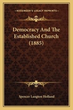 Paperback Democracy And The Established Church (1885) Book