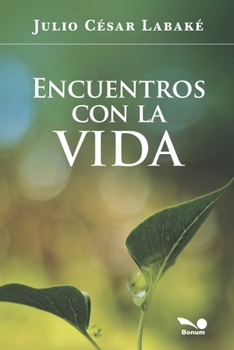 Paperback Encuentros con la vida [Spanish] Book