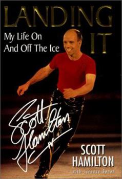 Hardcover Landing It: My Life on and Off the Ice Book