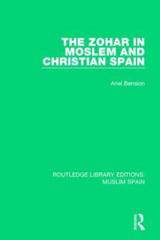 Paperback The Zohar in Moslem and Christian Spain Book