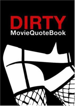 Paperback Dirty Movie Quote Book