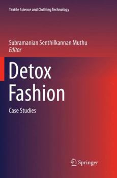 Detox Fashion: Case Studies