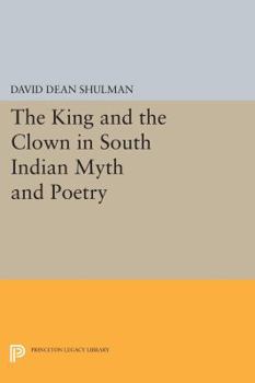 Paperback The King and the Clown in South Indian Myth and Poetry Book