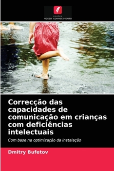 Paperback Correcção das capacidades de comunicação em crianças com deficiências intelectuais [Portuguese] Book