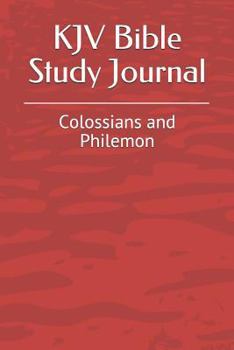Paperback KJV Bible Study Journal: Colossians and Philemon Book