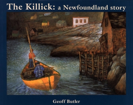 Paperback The Killick: A Newfoundland Story Book