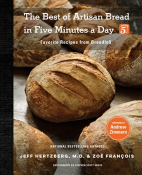 Hardcover The Best of Artisan Bread in Five Minutes a Day: Favorite Recipes from Breadin5 Book