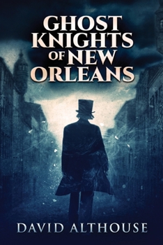 Paperback Ghost Knights Of New Orleans [Large Print] Book