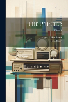Paperback The Printer; Volume 6 Book