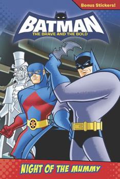 Paperback Night of the Mummy (Batman: The Brave and the Bold) Book