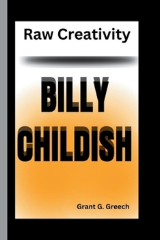 Paperback Billy Childish: Raw Creativity Book