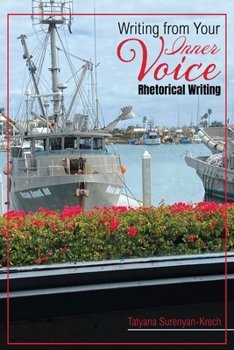 Paperback Writing from Your Inner Voice: Rhetorical Writing Book