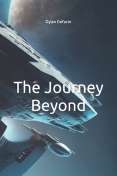 Paperback The Journey Beyond Book
