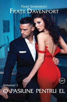 Paperback Fratii Davenport: Volumul 1, O pasiune pentru el [Romansh] Book