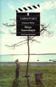 Hardcover Tarkovsky: Cinema as Poetry Book