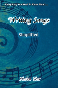 Paperback Writing Songs - Simplified: Everything You Need to Know About ... Book