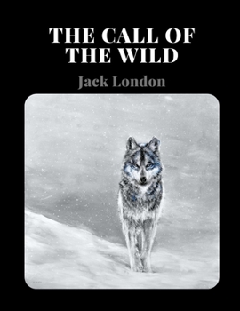 Paperback The Call of the Wild by Jack London Book