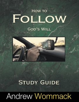 Paperback How to Follow God's Will Study Guide Book