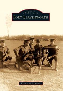 Paperback Fort Leavenworth Book
