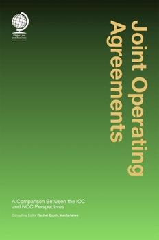 Hardcover Joint Operating Agreements: A Comparison Between the Ioc and Noc Perspectives Book