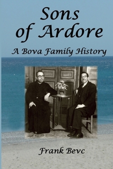 Paperback Sons of Ardore - A Bova Family History Book