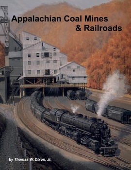 Paperback Appalachian Coal Mines & Railroads Book