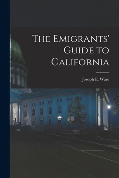 The Emigrants' Guide to California (American Scene)