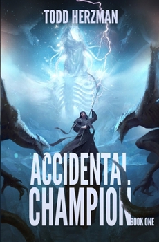 Paperback Accidental Champion: A LitRPG Adventure Book