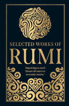 Hardcover Selected Works of Rumi (Deluxe Hardbound Edition) Book