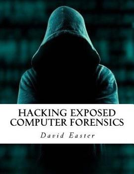 Paperback Hacking Exposed Computer Forensics Book