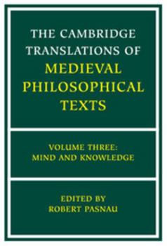 The Cambridge Translations of Medieval Philosophical Texts - Book #3 of the Cambridge Translations of Medieval Philosophical Texts